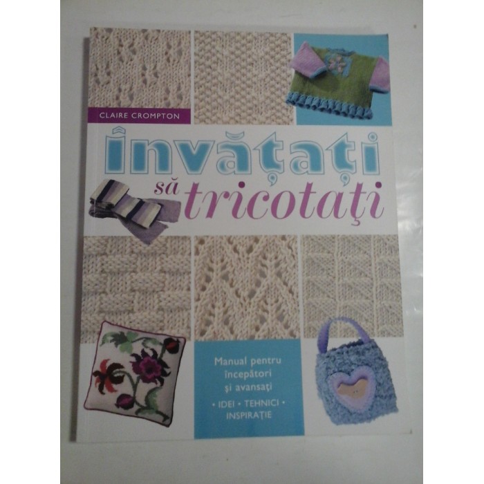 INVATATI SA TRICOTATI - CLAIRE CROMPTON